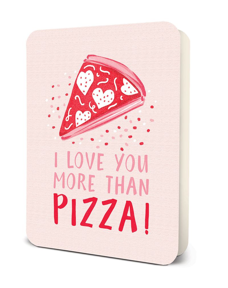Picture of I Love You More Than Pizza Deluxe Greeting Card
