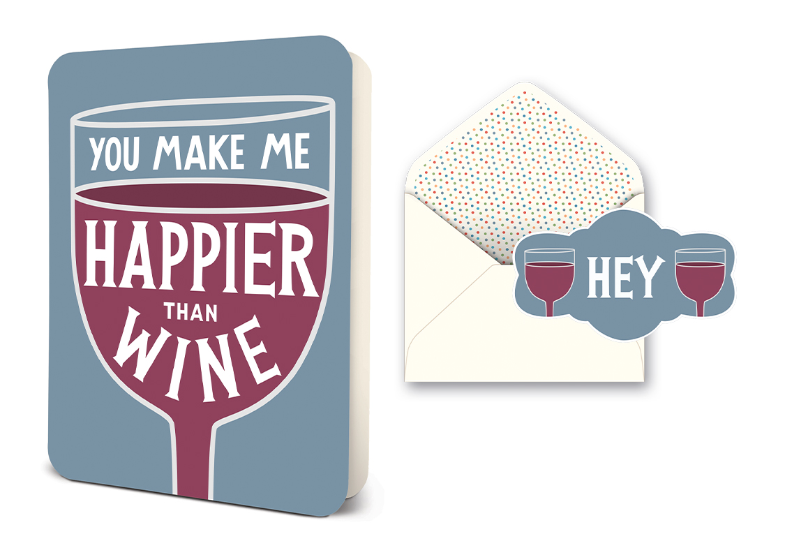 Picture of You Make Me Happier Than Wine Deluxe Greeting Card
