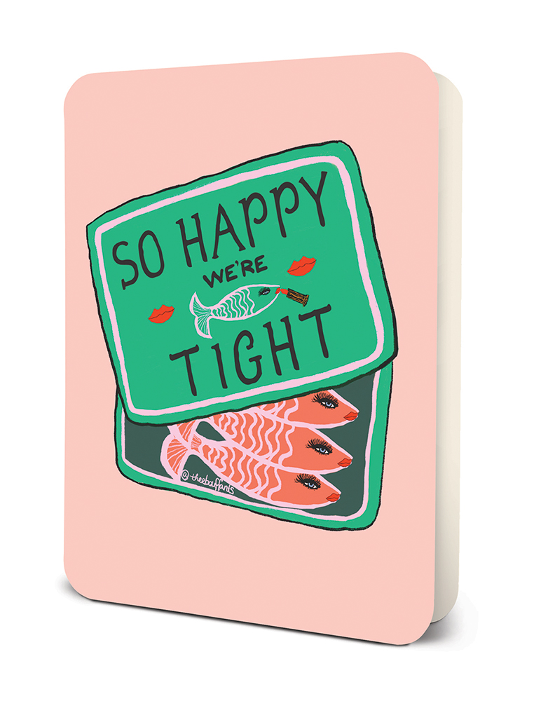 Picture of So Happy We're Tight Deluxe Greeting Card