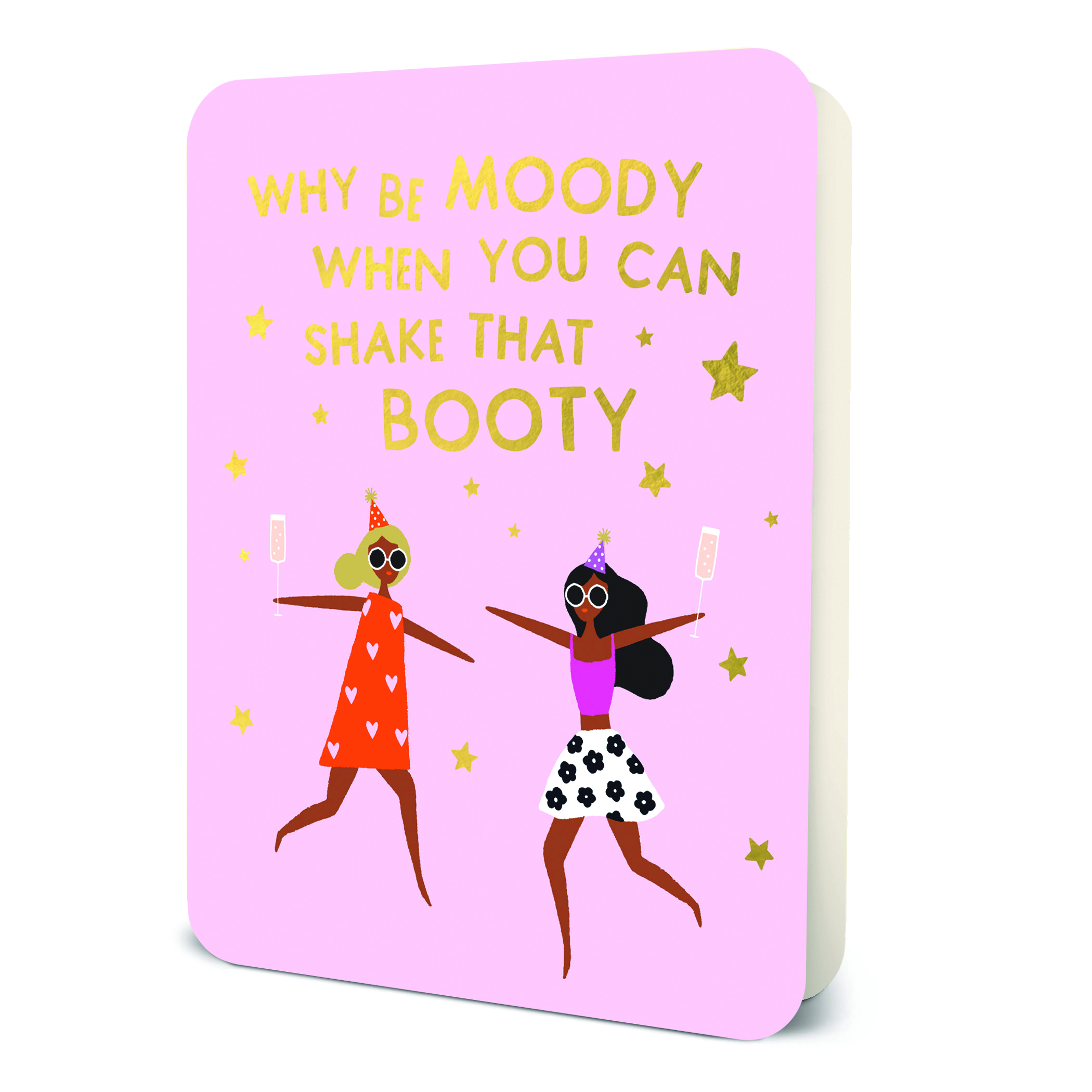 Picture of Why Be Moody Deluxe Greeting Card