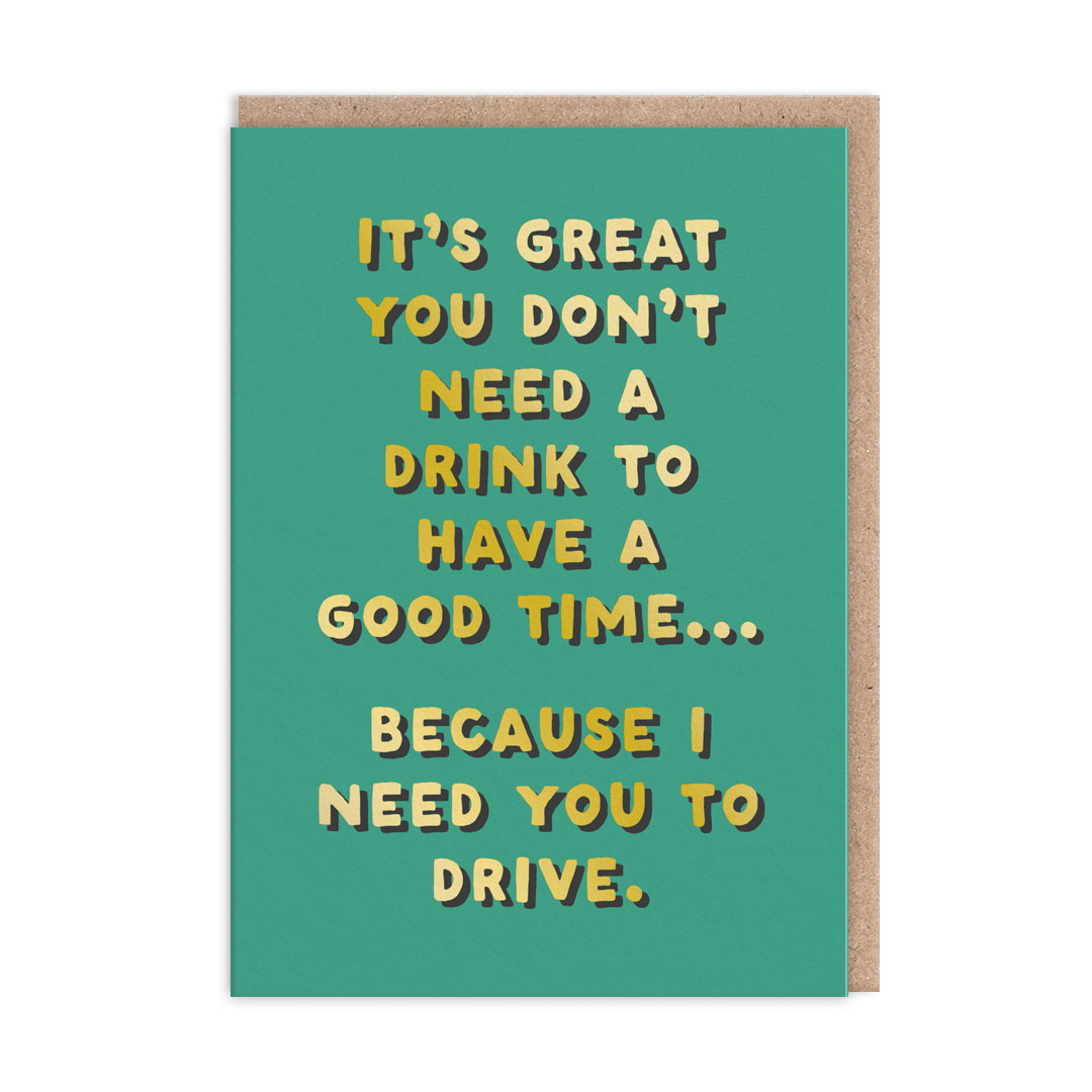 Picture of I Need You To Drive Greeting Card (13092)