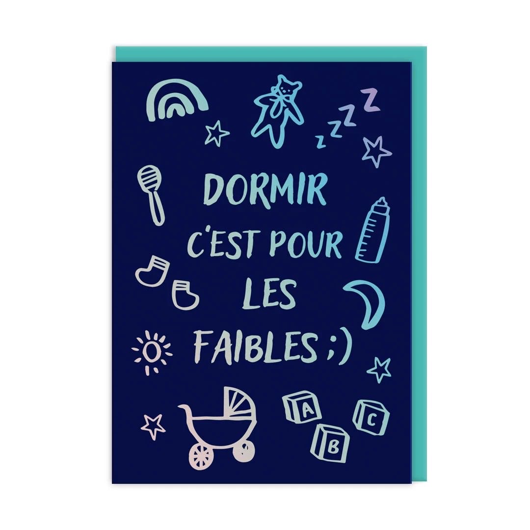 Picture of Dormir C'est Pour Les Faibles Greeting Card(13598)