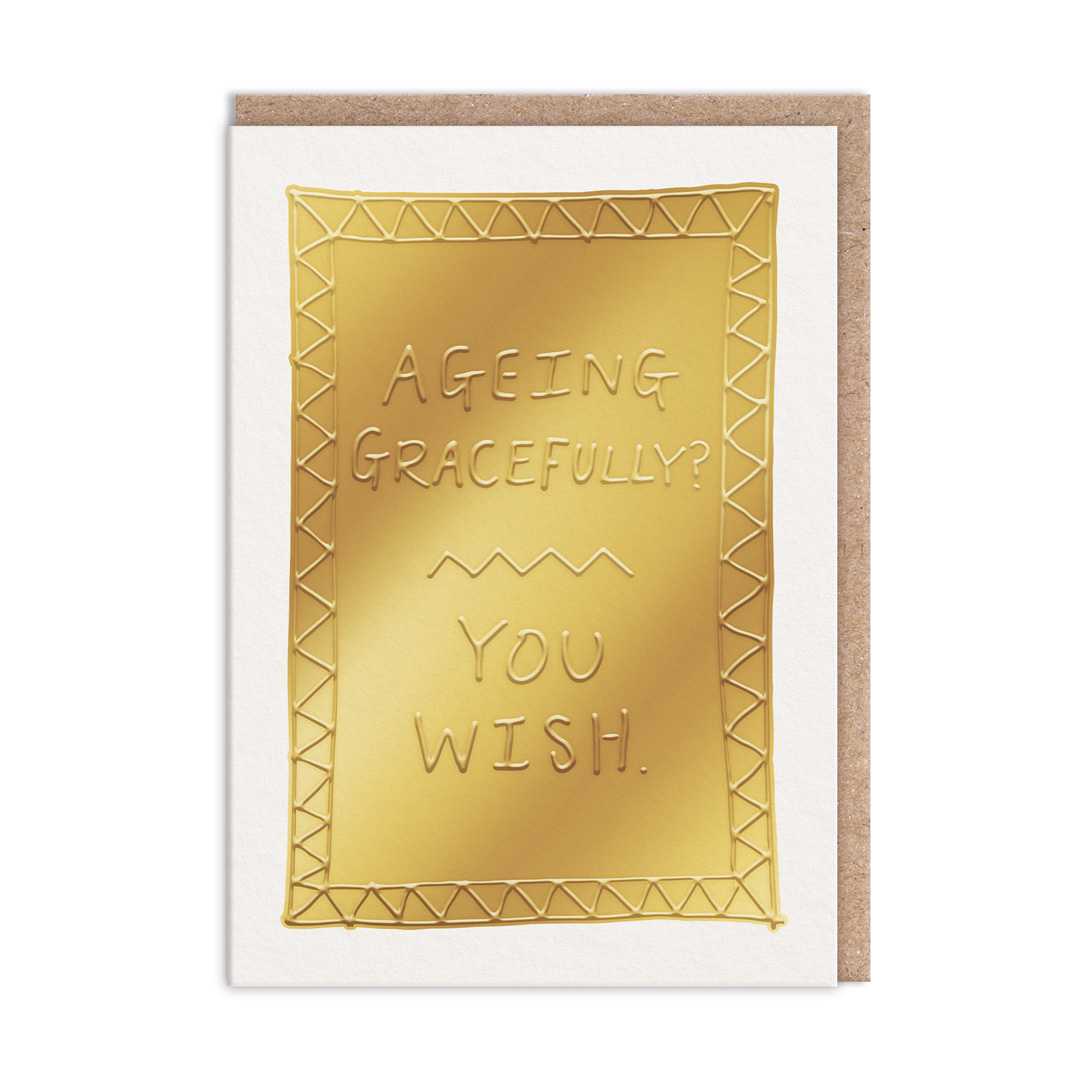 Picture of Ageing Gracefully Greeting Card (13687)