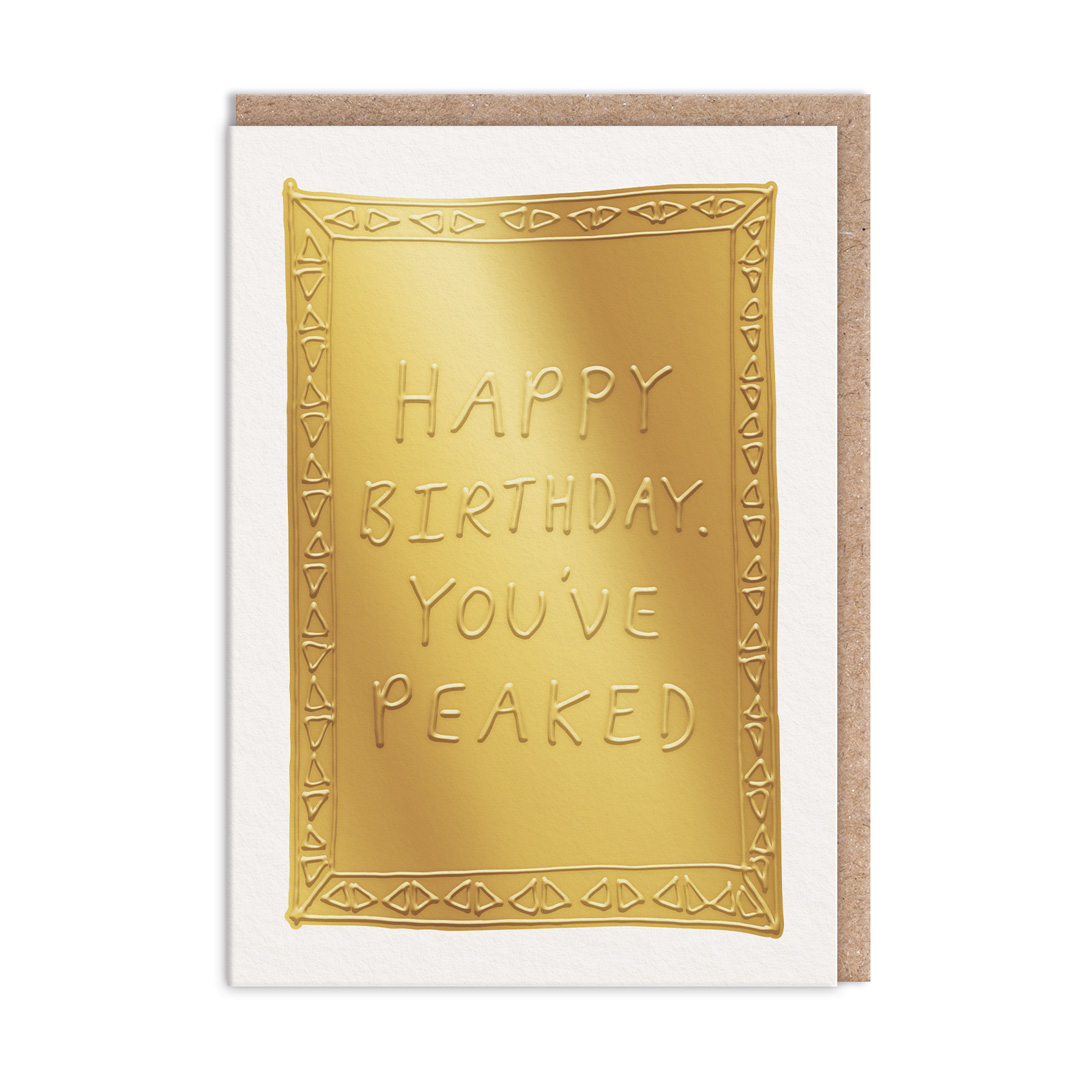Picture of You've Peaked Greeting Card (13692)