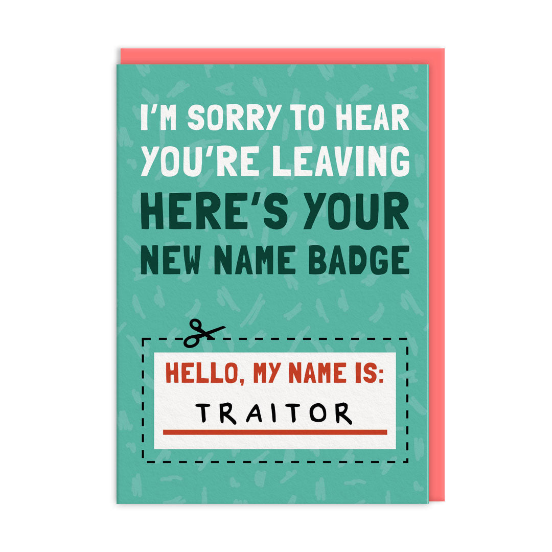 Picture of My Name Is Traitor Greeting Card (9491)