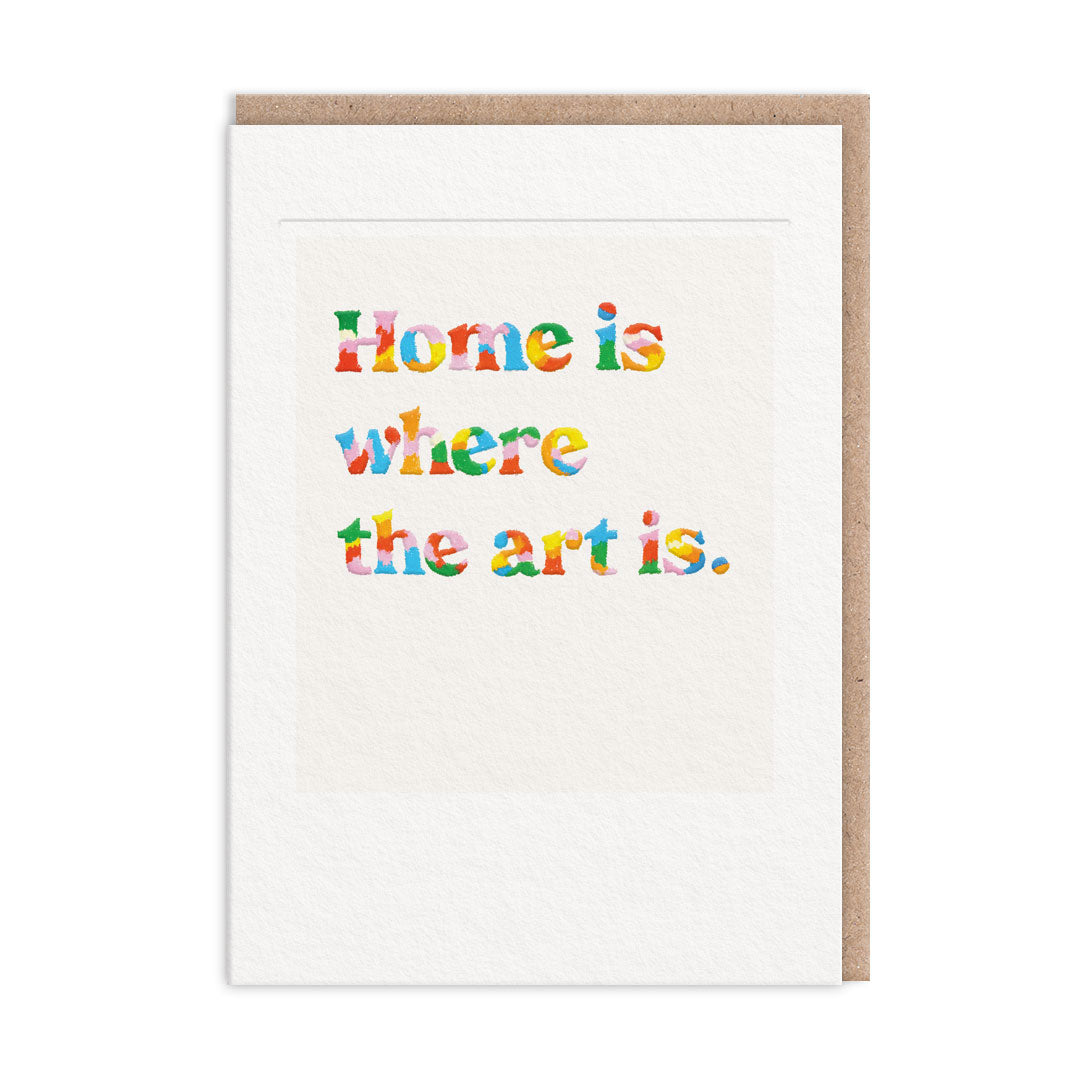Picture of Home is Where the Art is Card (11716)