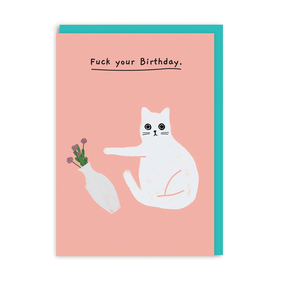 Picture of Fuck your Birthday Greeting Card (5172)