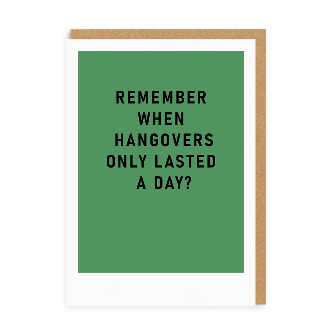 Picture of Remember Hangovers Greeting Card (7322)