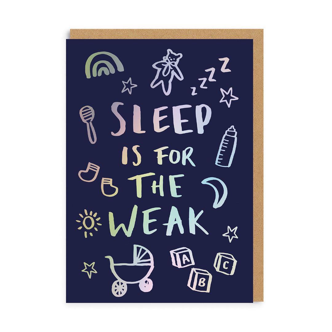 Picture of Sleep is for the Weak Greeting Card (7387)