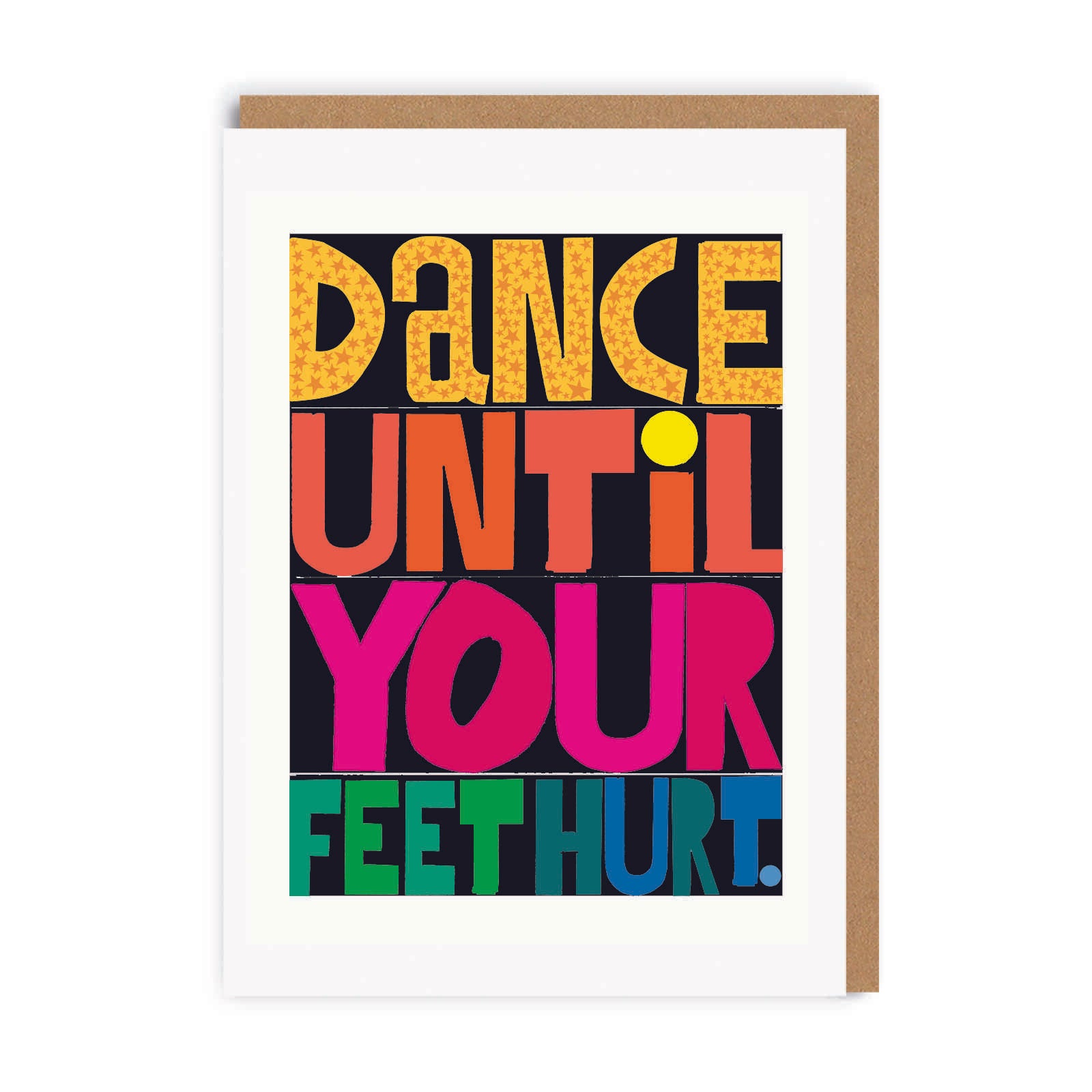 Picture of Dance Until Your Feet Hurt Greeting Card (8273)
