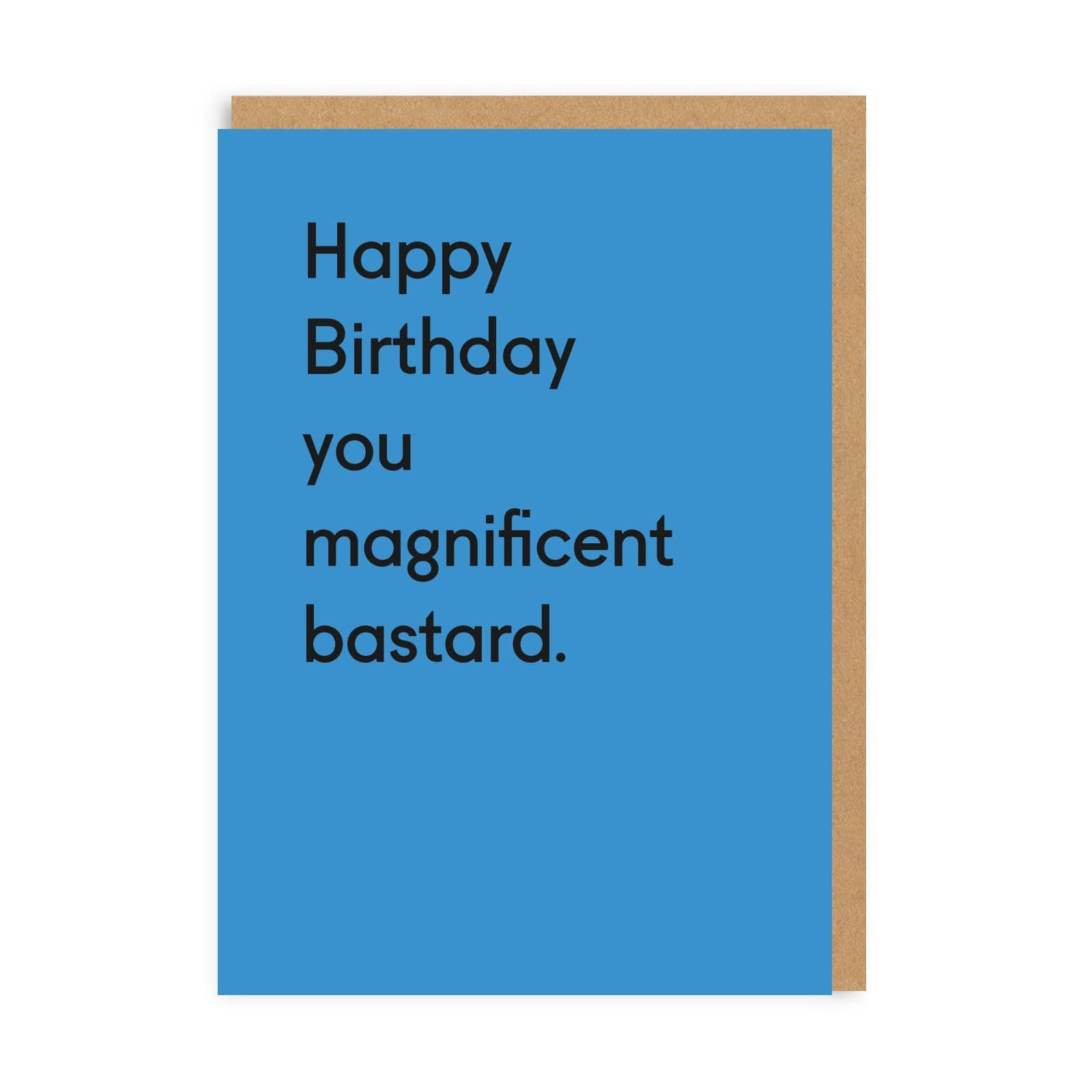 Picture of Happy Birthday You Magnificent Bastard Card (3393)
