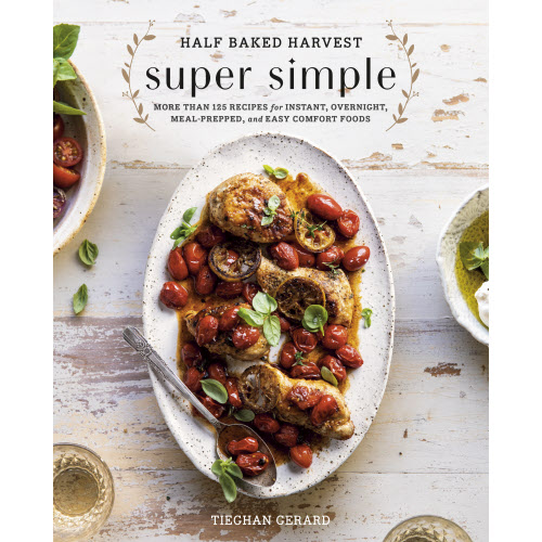 Picture of Half Baked Harvest Super Simple