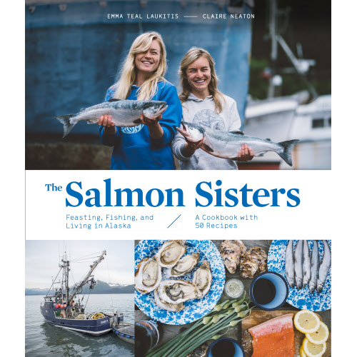 Picture of The Salmon Sisters: Feasting, Fishing, and Living 