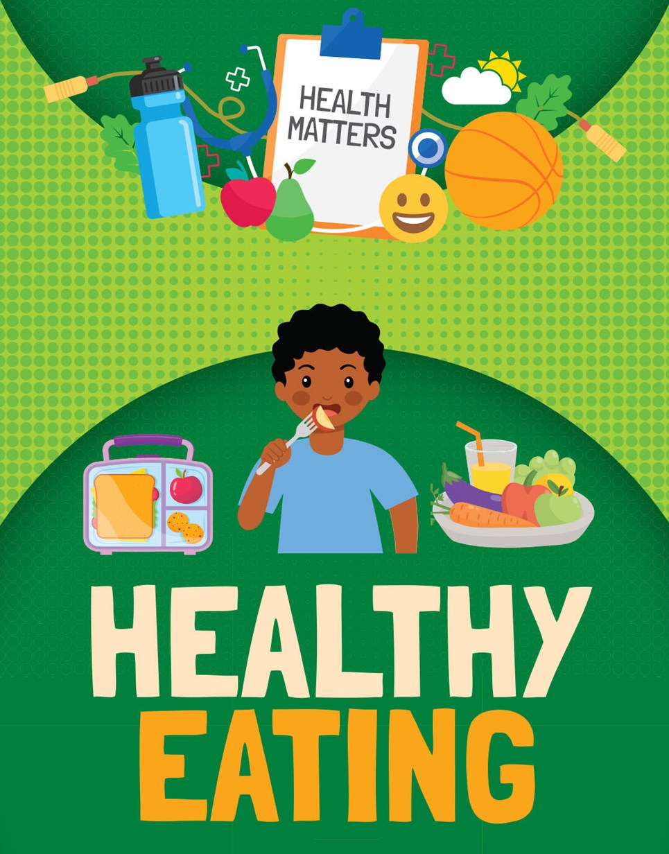 Picture of Health Matters: Healthy Eating