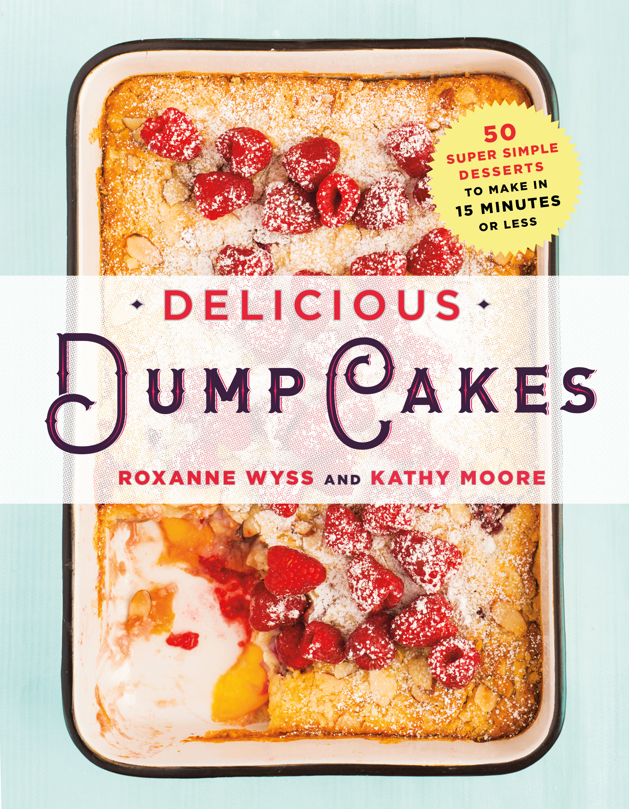 Picture of DELICIOUS DUMP CAKES