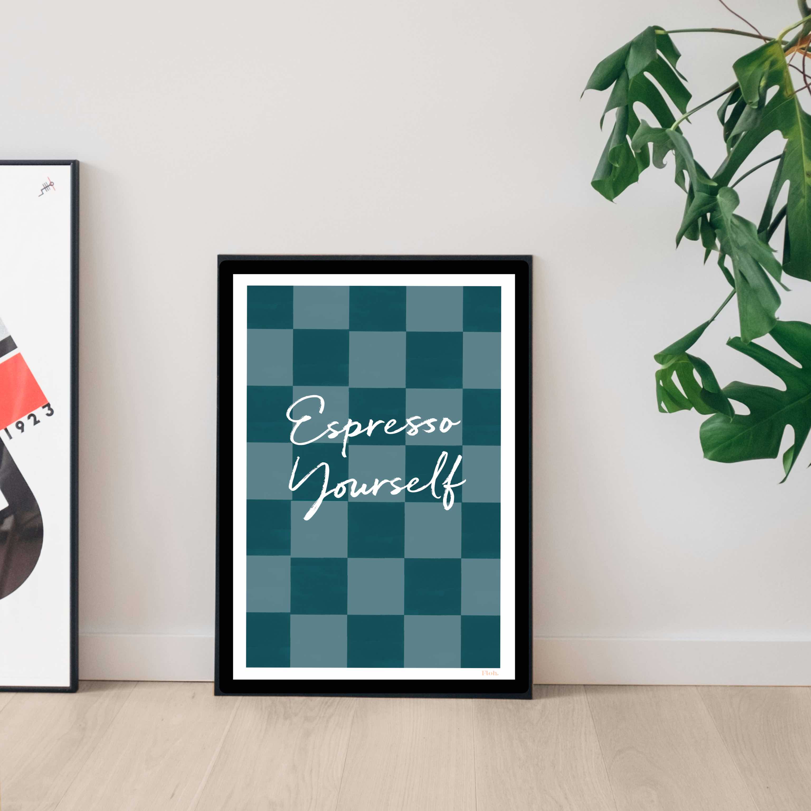Picture of Espresso Yourself A4 Digital Print