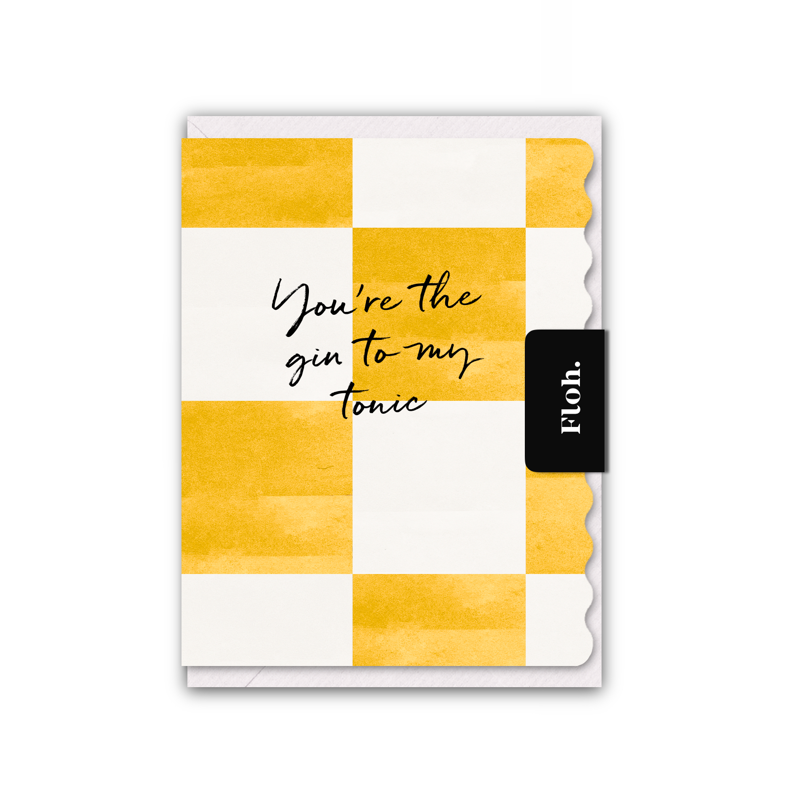 Picture of You're the Gin to my Tonic (Spritz Checkerboard) C
