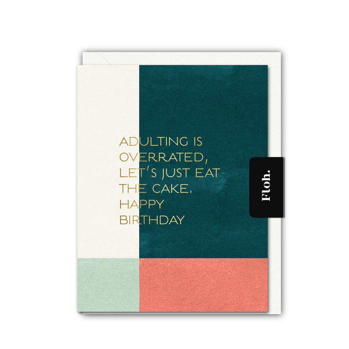 Picture of Adulting is Overrated (Colourblock) Card (Cello-Fr