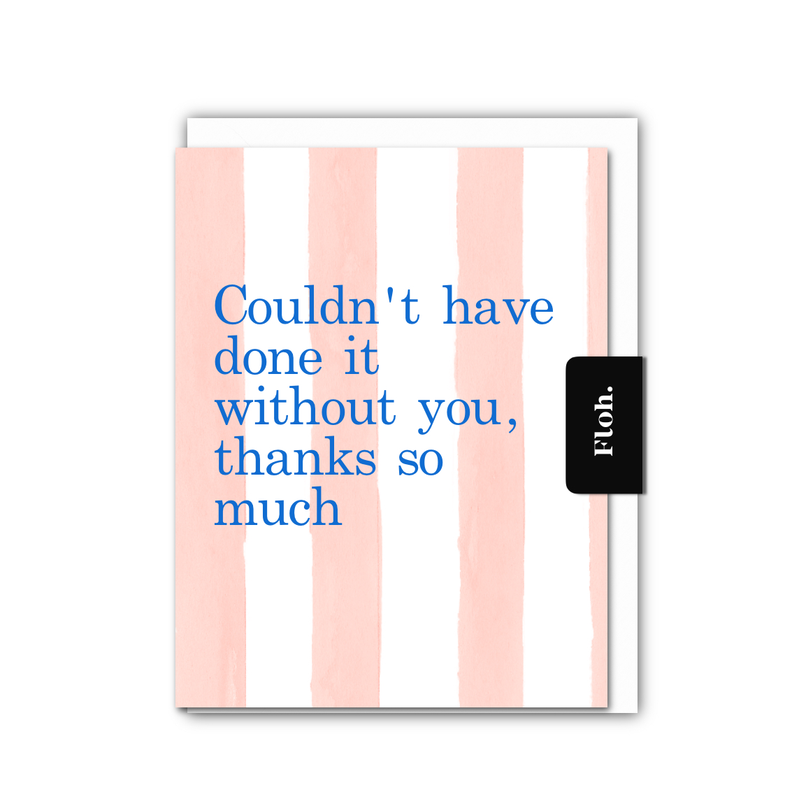 Picture of Couldnt have done it Without You (Peach Stripes) C