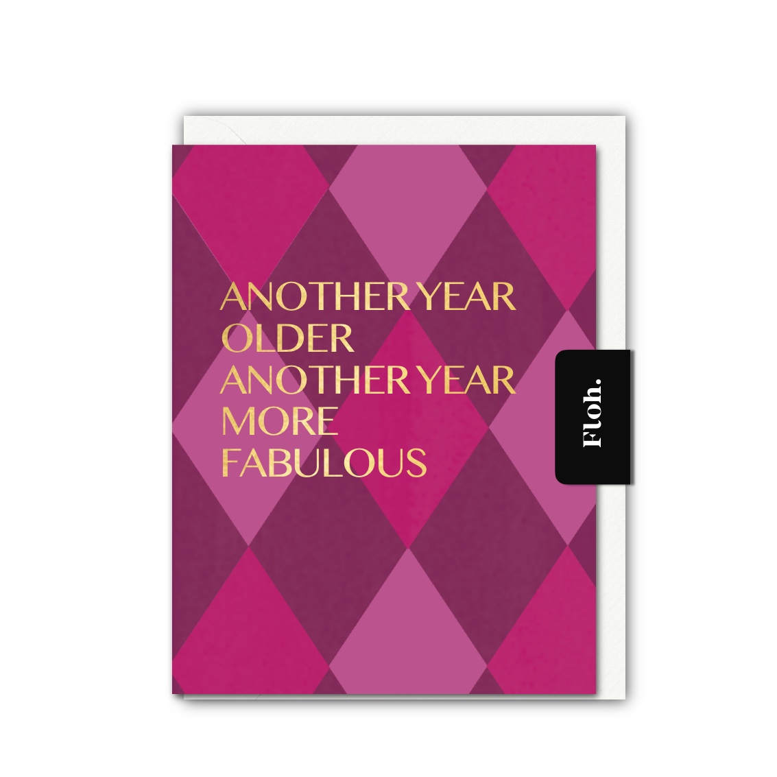 Picture of Another year more Fabulous (Harlequin) Card (Cello
