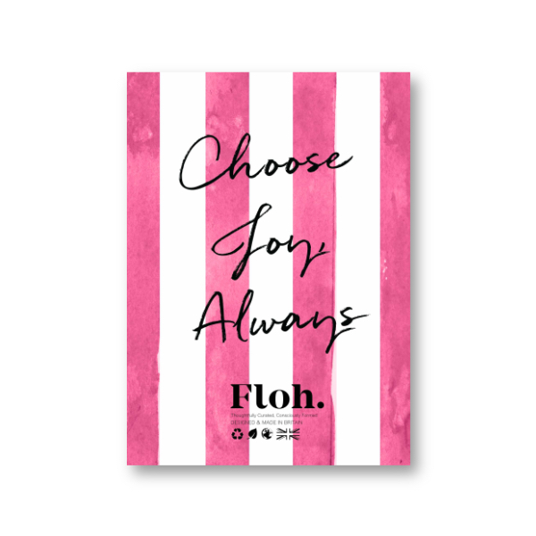 Picture of Choose Joy Always (Raspberry Stripes) A6 Strut