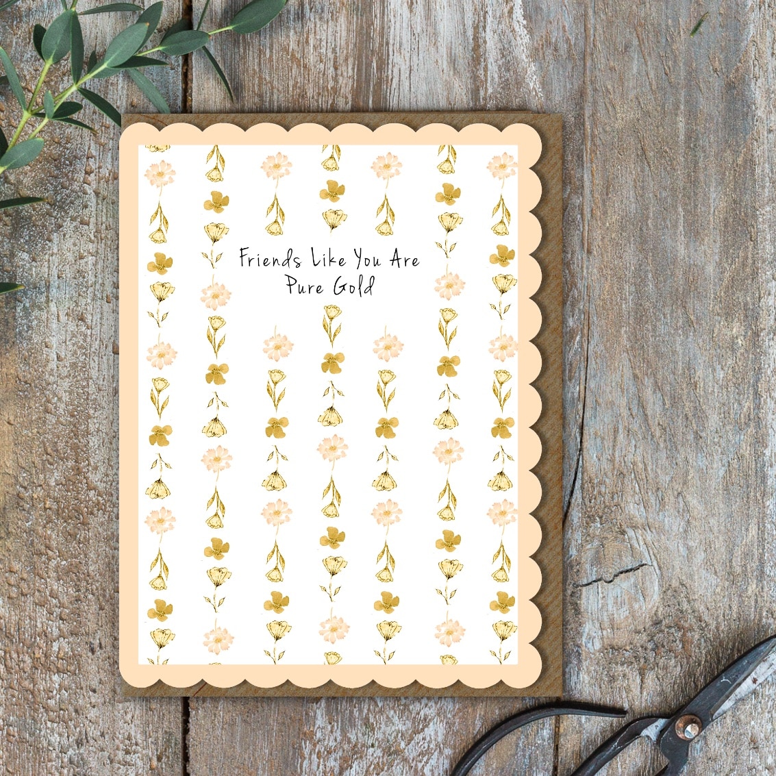 Picture of Friends Like You Are Pure Gold Card (Cello-Free)
