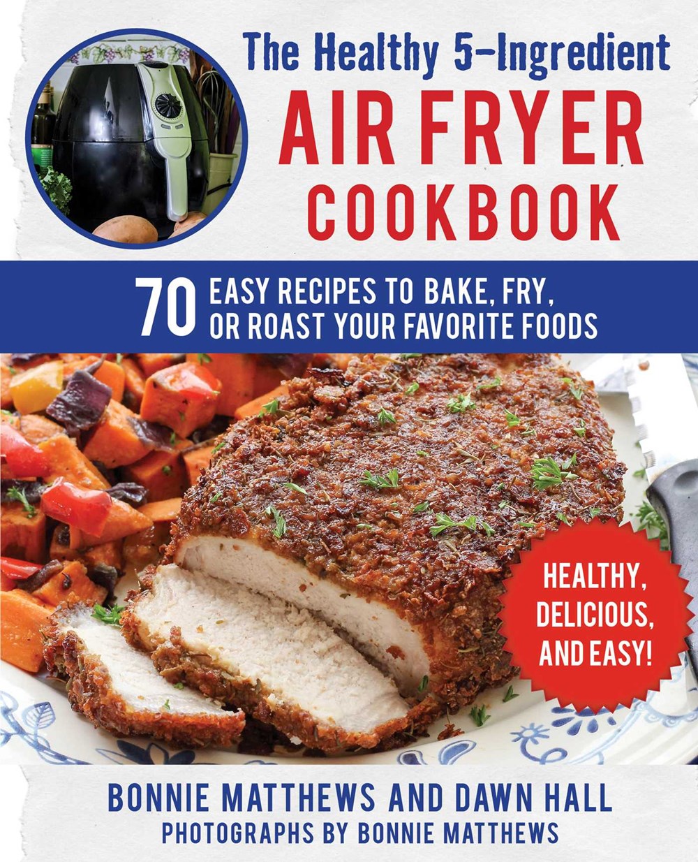 Picture of HEALTHY 5-INGREDIENT AIR FRYER COOKBOOK